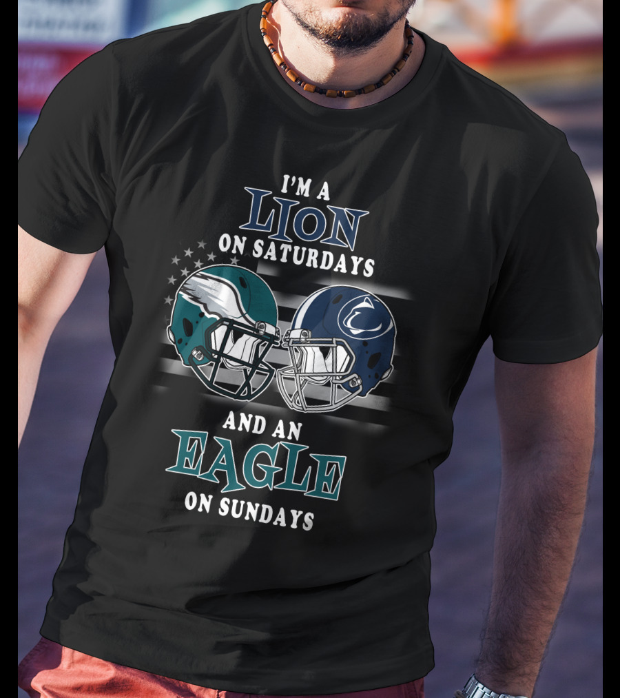 I'm A Lion On Saturdays And An Eagle On Sundays T-Shirt