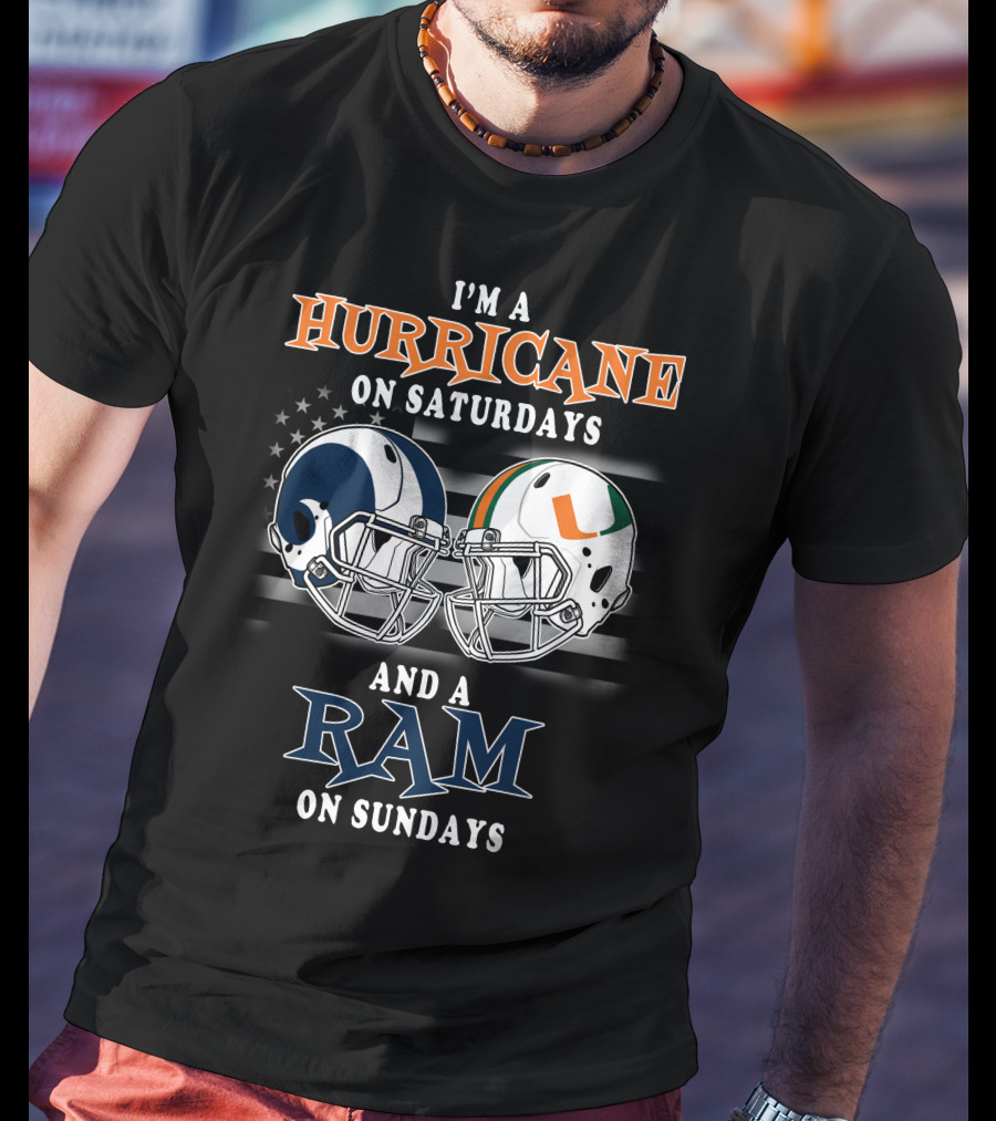 I'm A Hurricane On Saturdays And A Ram On Sundays T-Shirt