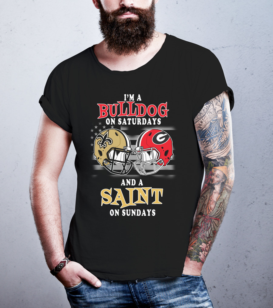 I'm A Bulldog On Saturdays And A Saint On Sundays T-Shirt