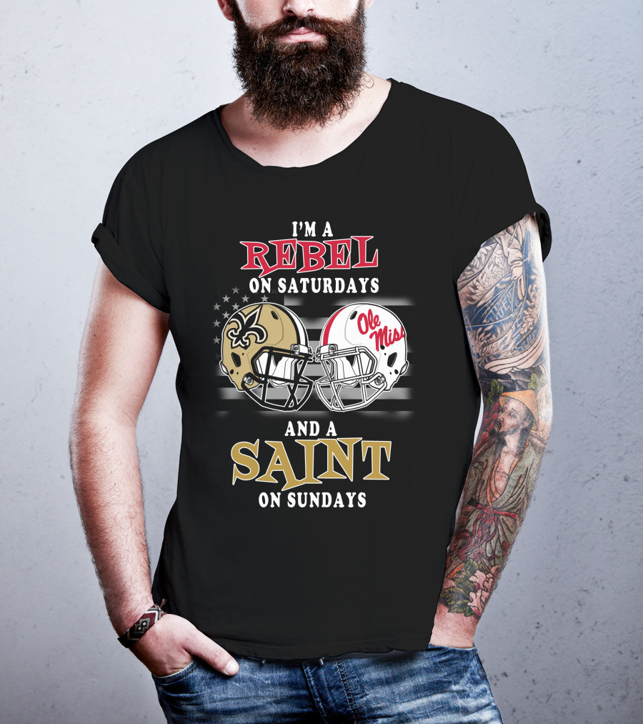 I'm A Rebel On Saturdays And A Saint On Sundays T-Shirt