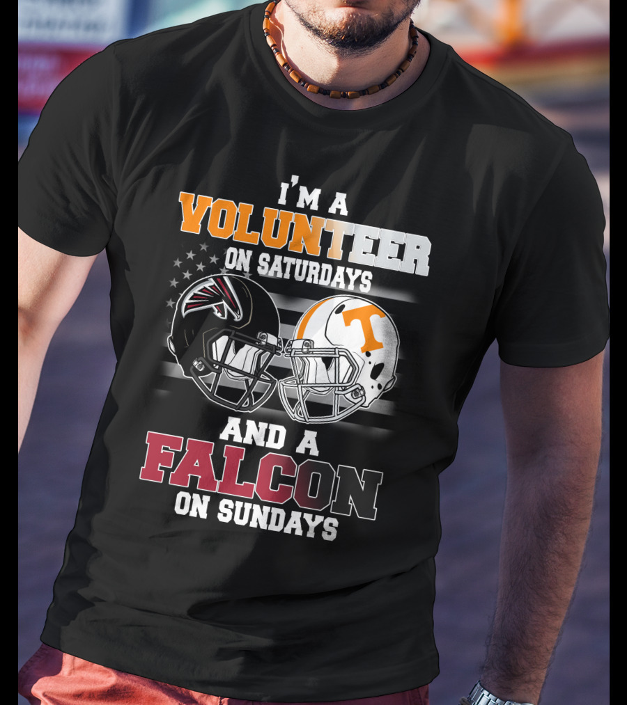 I'm A Volunteer On Saturdays And A Falcon On Sundays T-Shirt