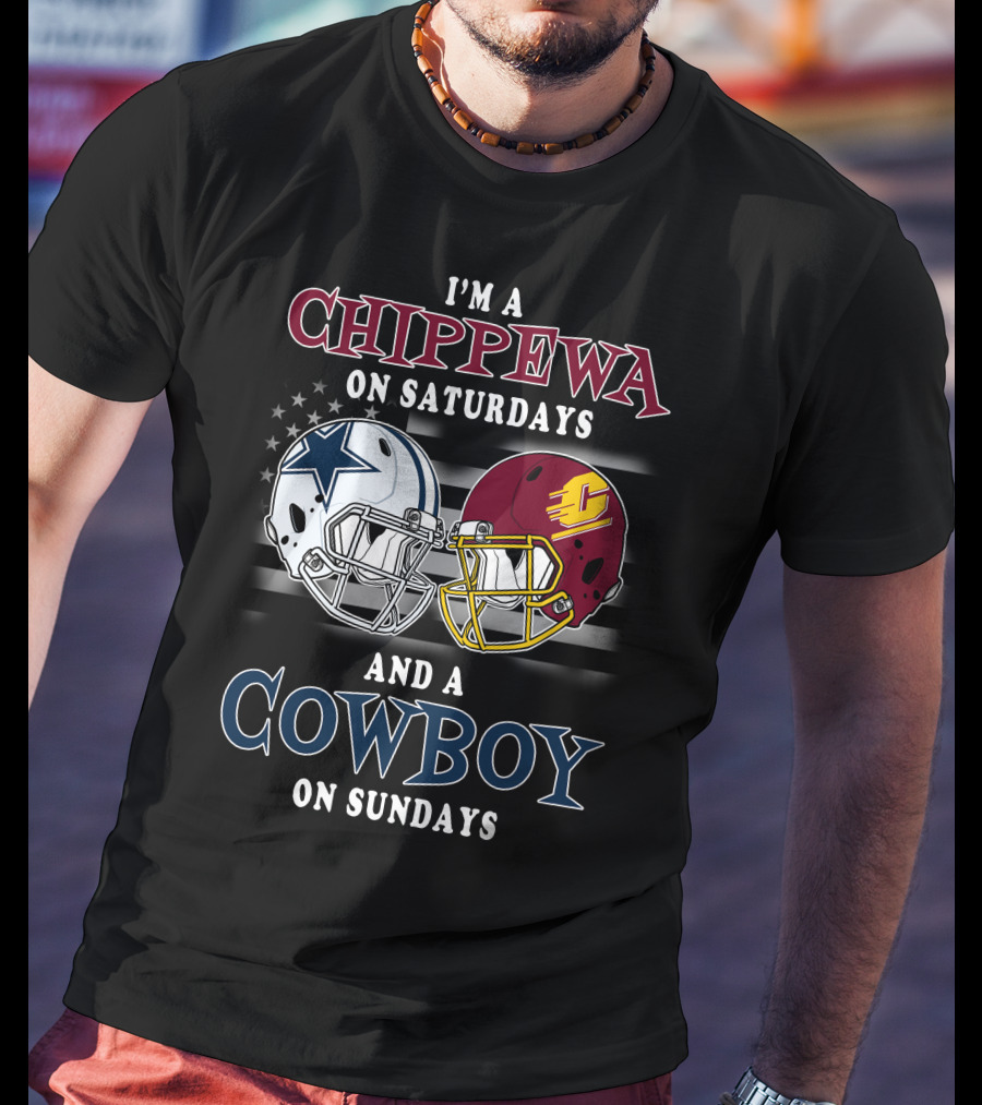 I'm A Chippewa On Saturdays And A Cowboy On Sundays T-Shirt