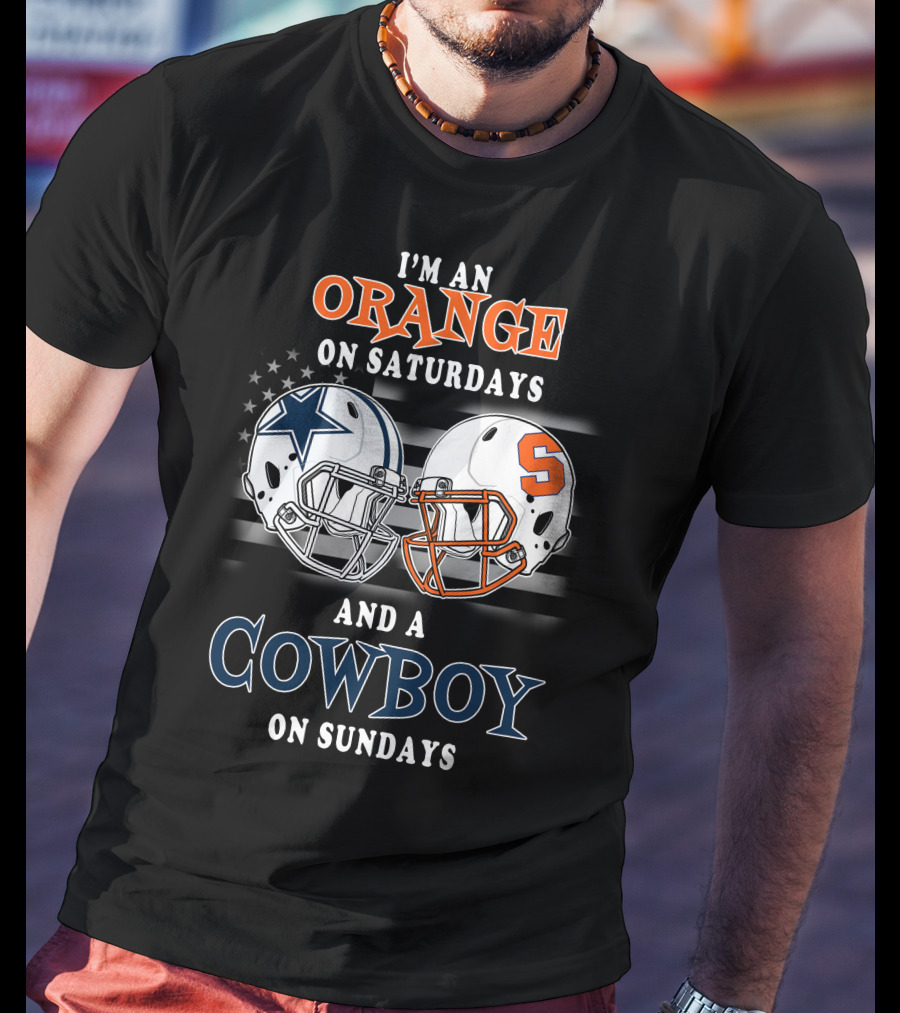 I'm An Orange On Saturdays And A Cowboy On Sundays T-Shirt