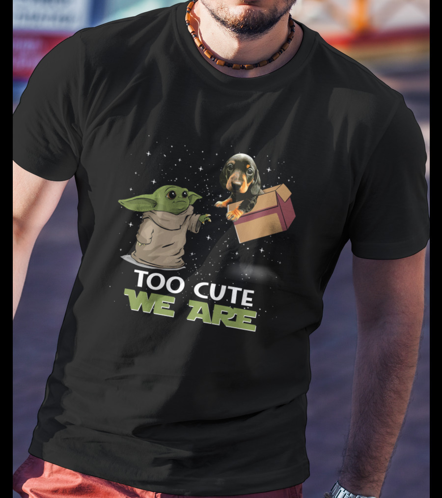 Too Cute We Are Baby Yoda And Dachshund T-Shirt