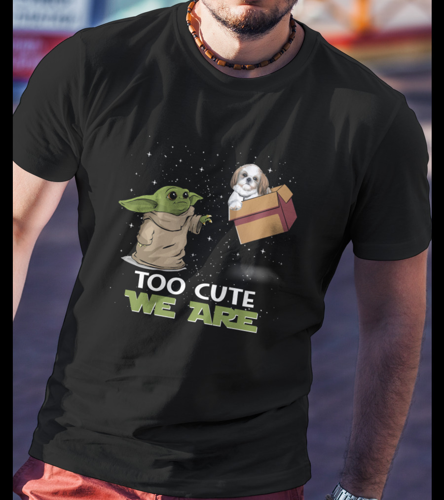 Too Cute We Are Baby Yoda And Shih Tzu In Space With Gift Box T-Shirt