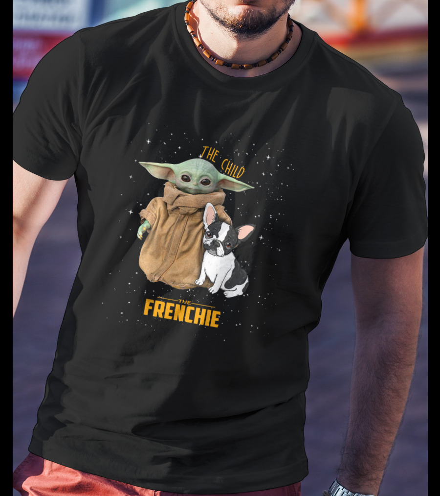 The Child Baby Yoda And Frenchie Star Wars T-Shirt