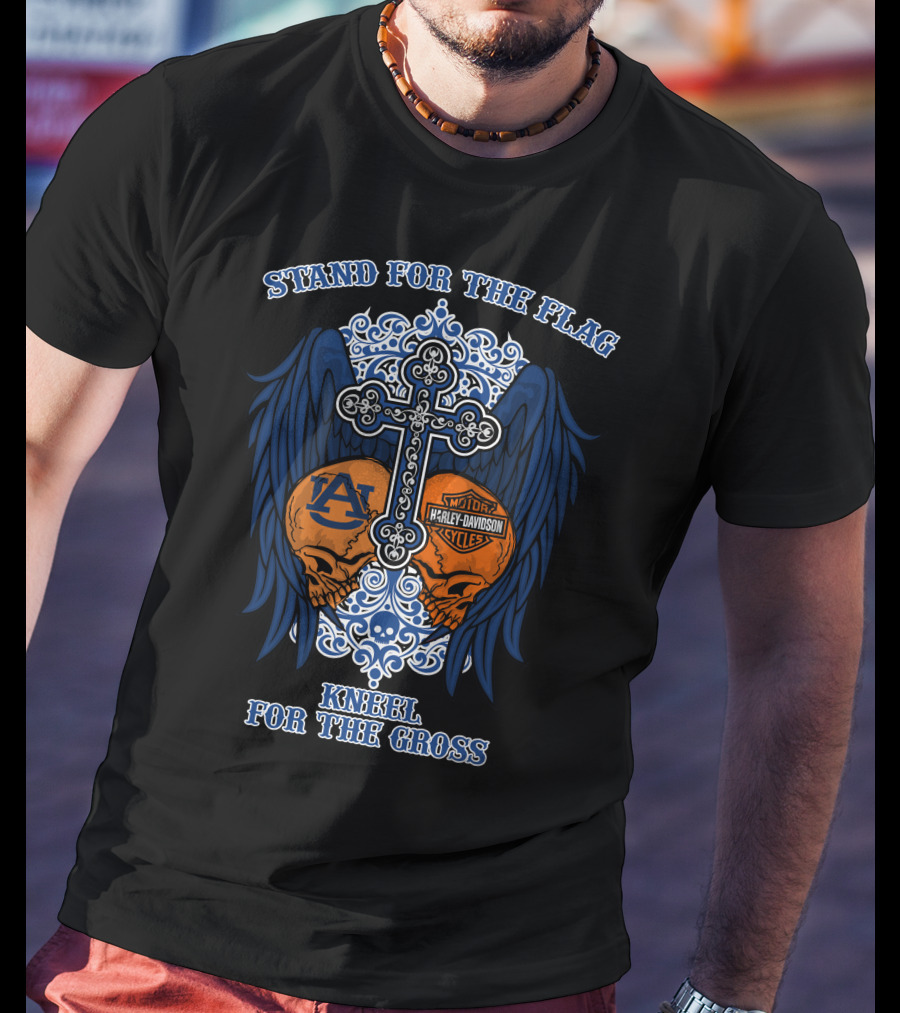 Stand For The Flag Kneel For The Cross Auburn Tigers Harley Davidson Skulls Cross Wings T-Shirt