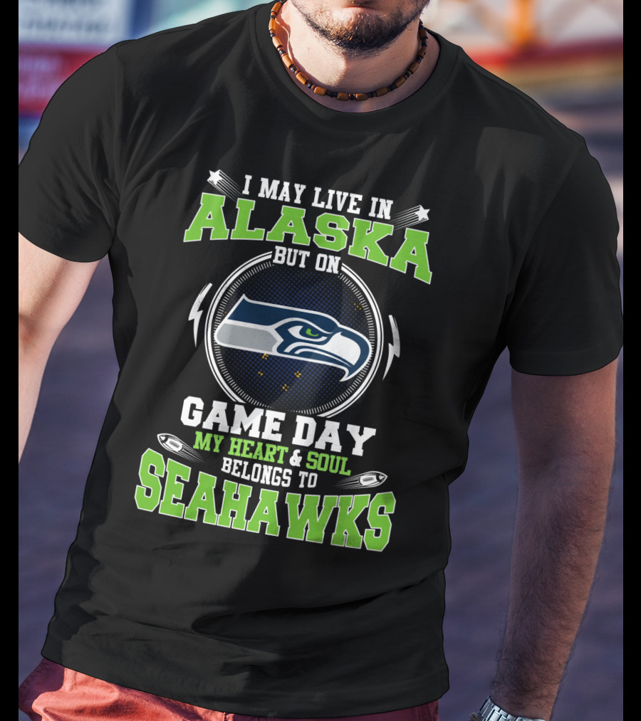 Alaska Game Day My Heart & Soul Belongs To Seahawks T-Shirt