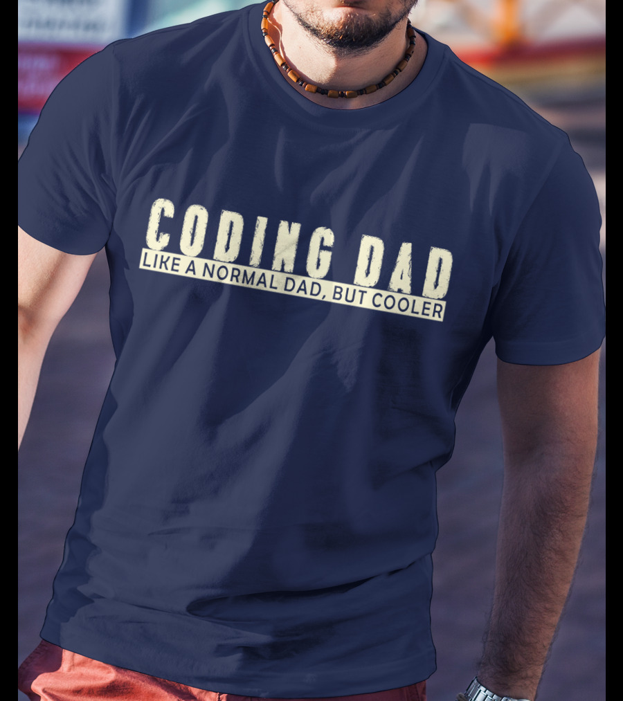 Coding Dad Like A Normal Dad But Cooler T-Shirt