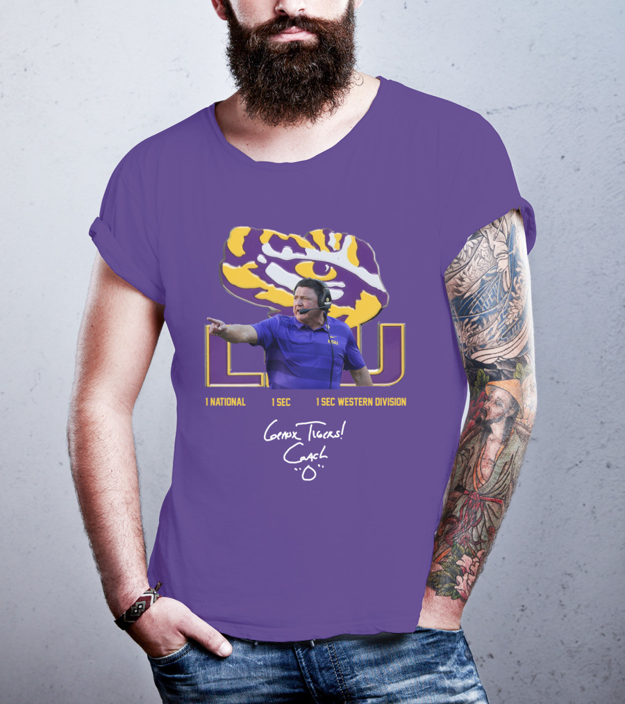 LSU Coach Ed Orgeron Geaux Tigers 1 National 1 SEC 1 SEC Western Division T-Shirt