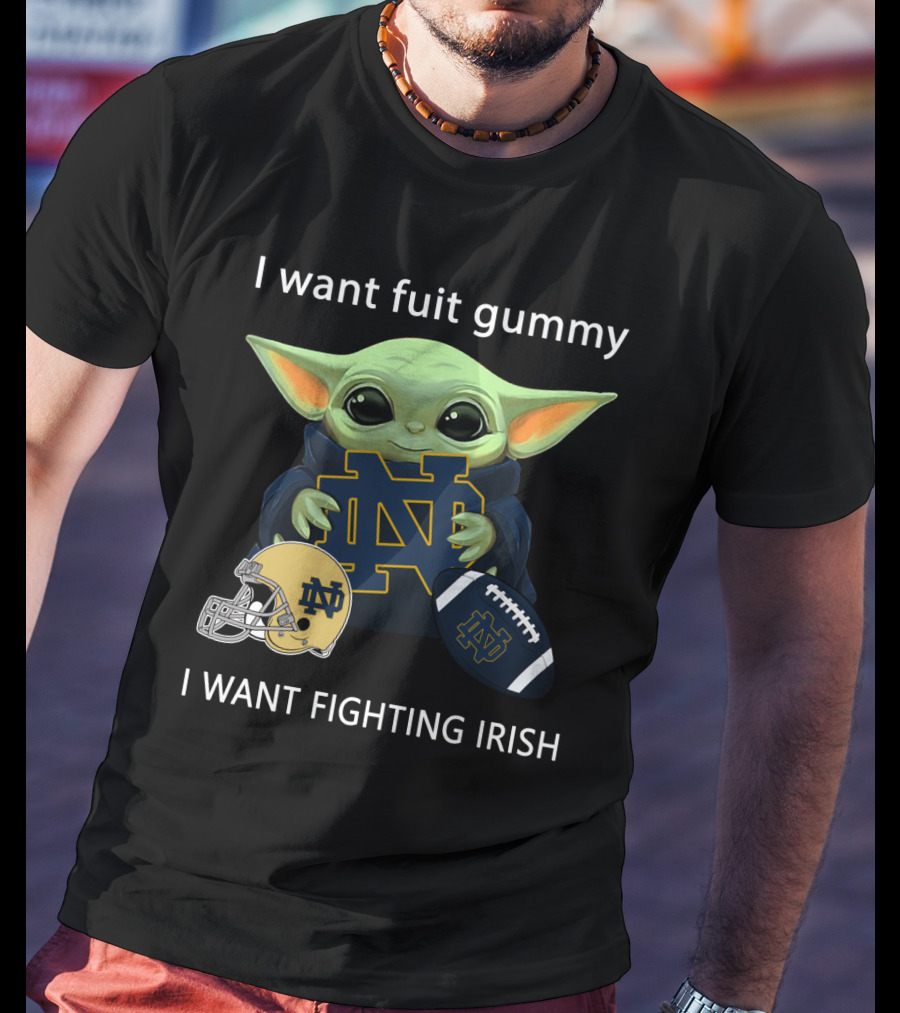 I Want Fuit Gummy I Want Fighting Irish Nd Helmet Football T-Shirt