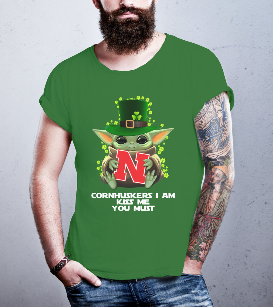Cornhuskers I Am Kiss Me You Must Baby Yoda St. Patrick's Day T-Shirt