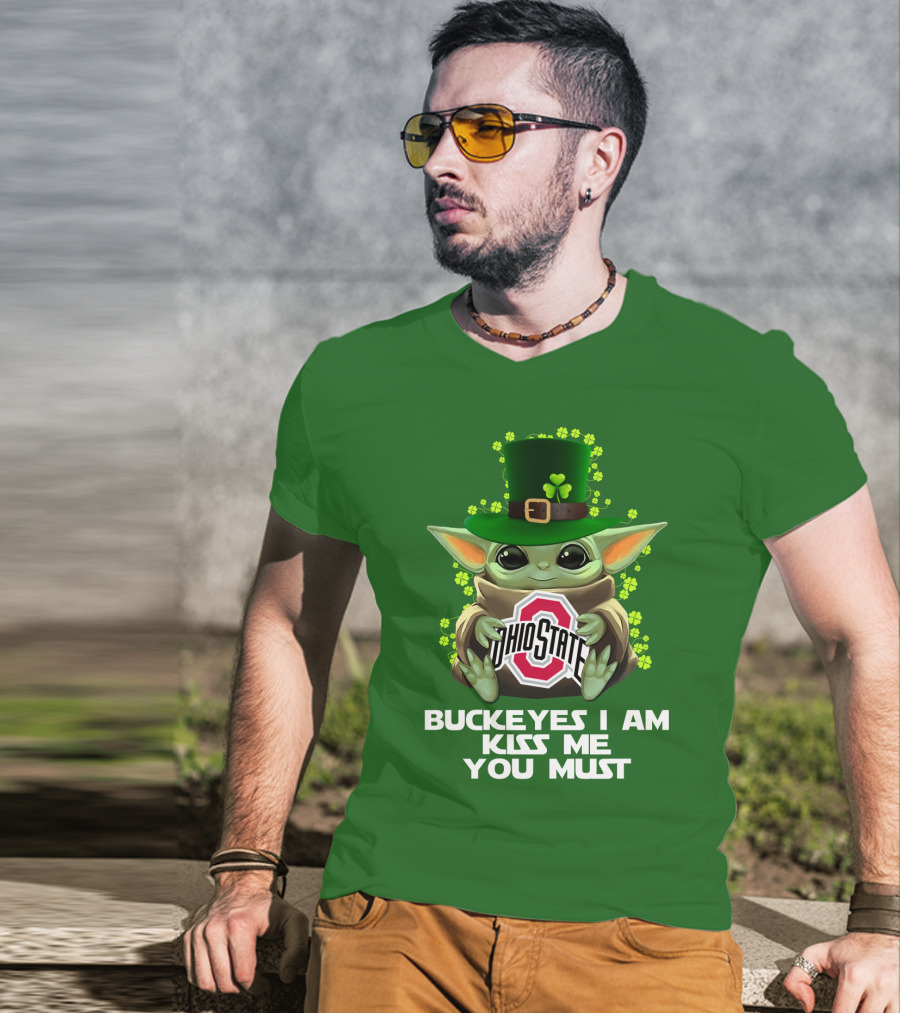 Buckeyes I Am Kiss Me You Must Ohio State Yoda St. Patrick's Day T-Shirt