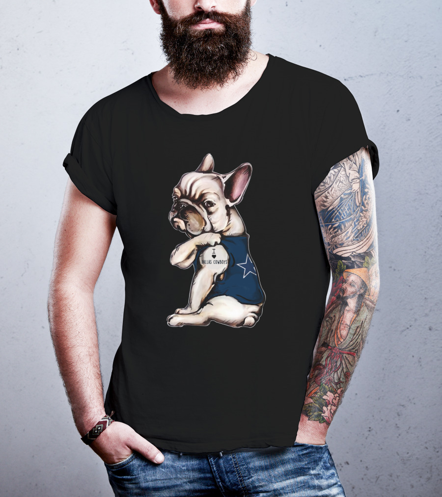 I Love Dallas Cowboys French Bulldog Blue Star T-Shirt