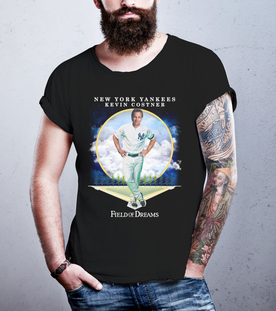New York Yankees Kevin Costner Field Of Dreams T-Shirt