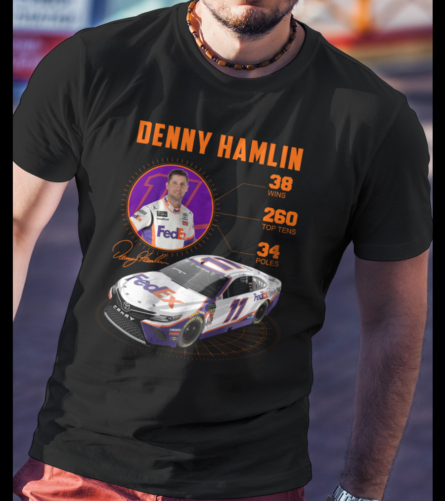 Denny Hamlin Fedex 11 Racing Stats 38 Wins 260 Top Tens 34 Poles T-Shirt