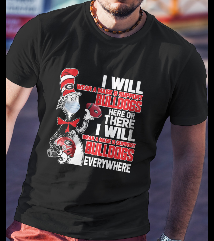 I Will Wear A Mask And Support Bulldogs Everywhere T-Shirt