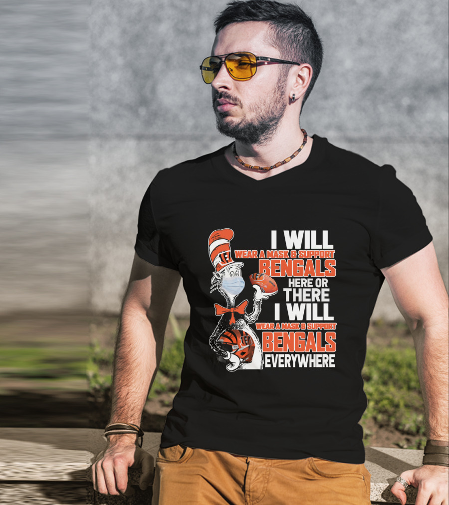 I Will Wear A Mask And Support Bengals Here Or There Everywhere Nfl 101 Cb2 T-Shirt