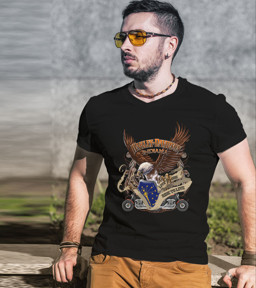 Harley Davidson Indiana Live To Ride Ride To Live Eagle And Motorcycle Badge T-Shirt