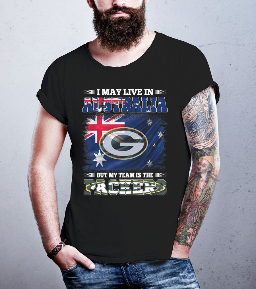 I May Live In Australia But My Team Is The Packers Green Bay Australia Flag T-Shirt