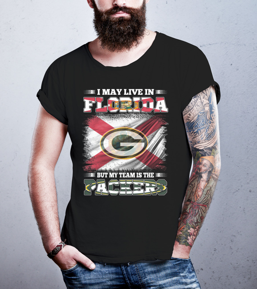 I May Live In Florida With State Flag Background But My Team Is The Packers Nfl T-Shirt
