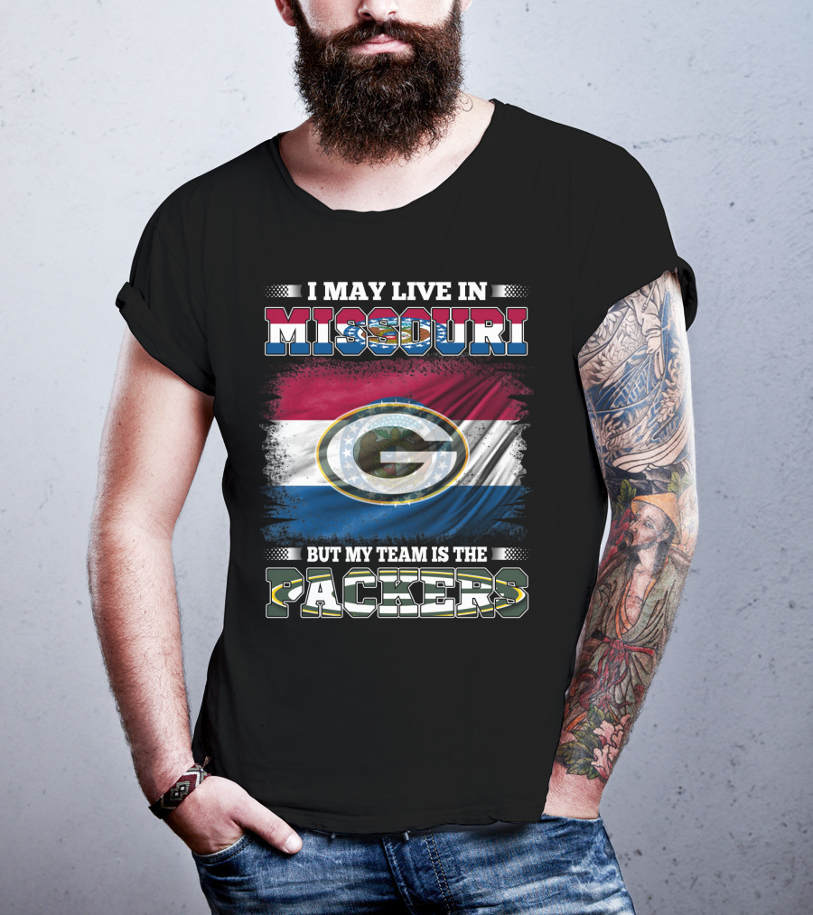 I May Live In Missouri But My Team Is The Packers With Green Bay Logo On Missouri State Flag T-Shirt
