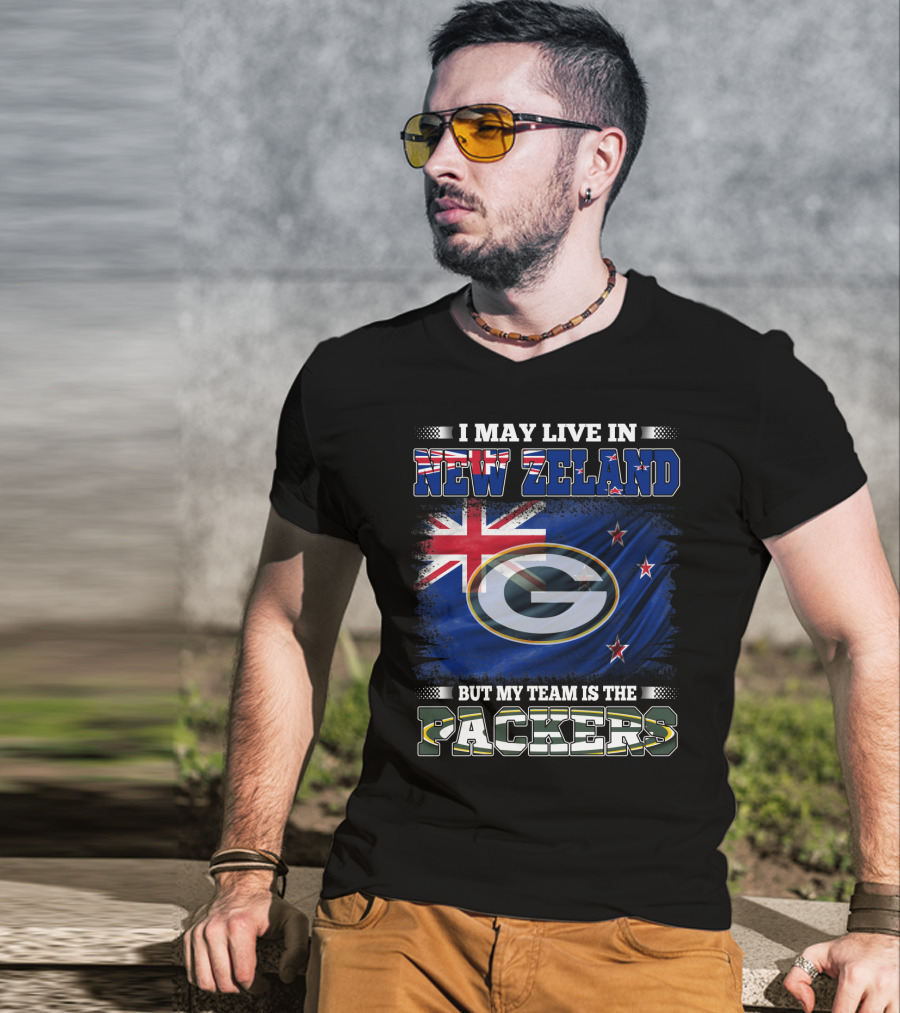 I May Live In New Zealand With Flag But My Team Is The Packers T-Shirt