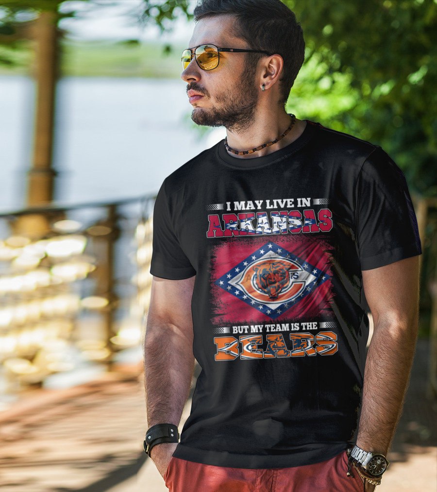 I May Live In Arkansas But My Team Is The Bears Flag T-Shirt