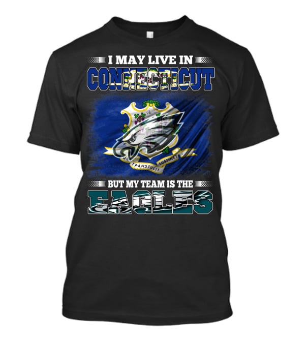 Connecticut Resident Loyal To Eagles Team With State Emblem T-Shirt