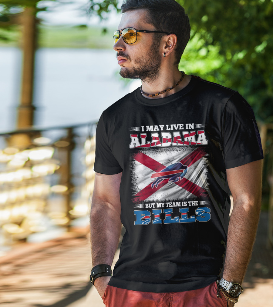 Alabama Resident With Buffalo Bills Loyalty NFL Football Team Spirit T-Shirt