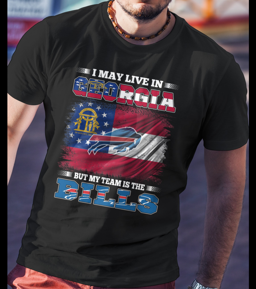 Georgia Resident Proudly Supports The Buffalo Bills Team T-Shirt