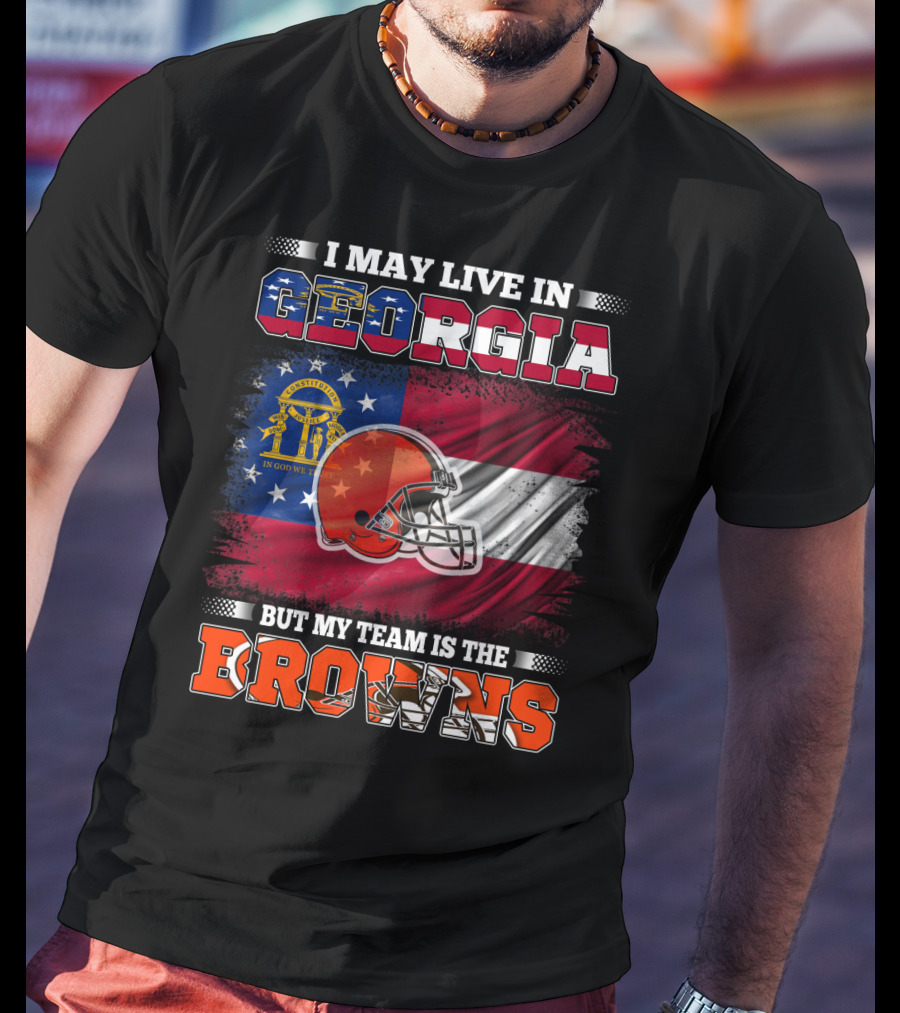 I May Live In Georgia But My Team Is The Browns Football Helmet Flag T-Shirt
