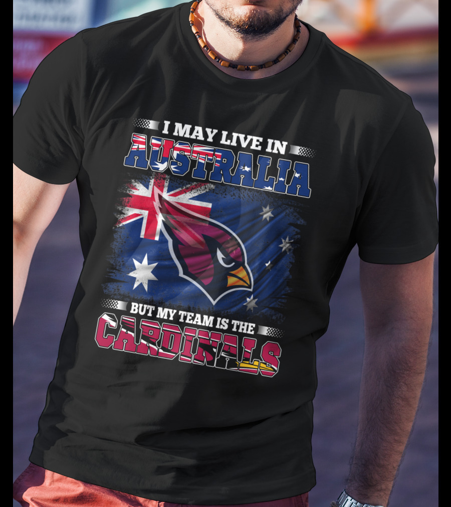 Australia Flag Cardinals Fan Team Loyalty T-Shirt