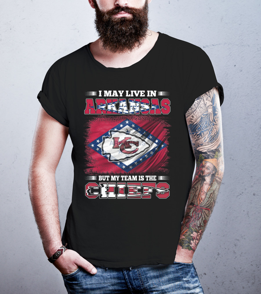 I May Live In Arkansas But My Team Is The Chiefs Kansas City KC Flag T-Shirt