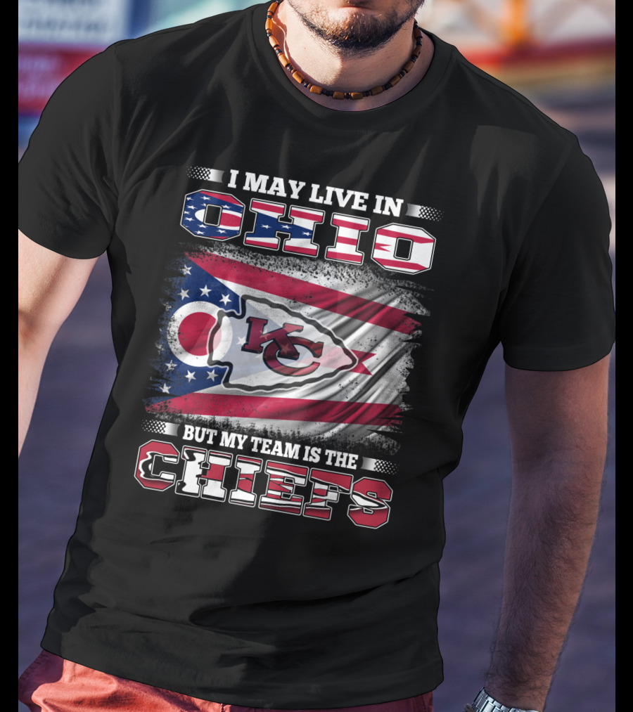 I May Live In Ohio But My Team Is The Chiefs KC Football Flag T-Shirt