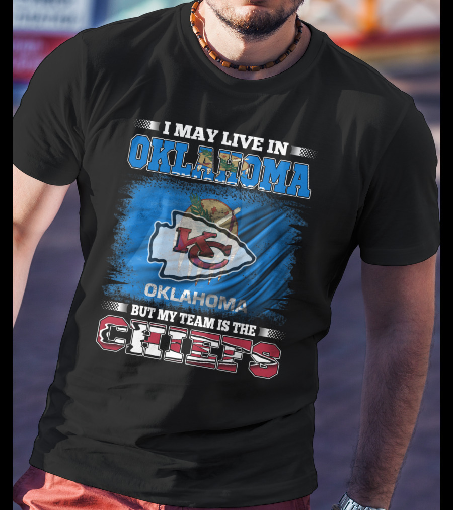 Oklahoma Residents Supporting Kansas City Chiefs Loyalty T-Shirt