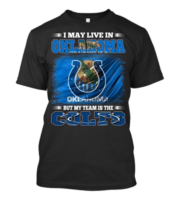 Oklahoma Loyalty Colts Fan Flag Pride T-Shirt