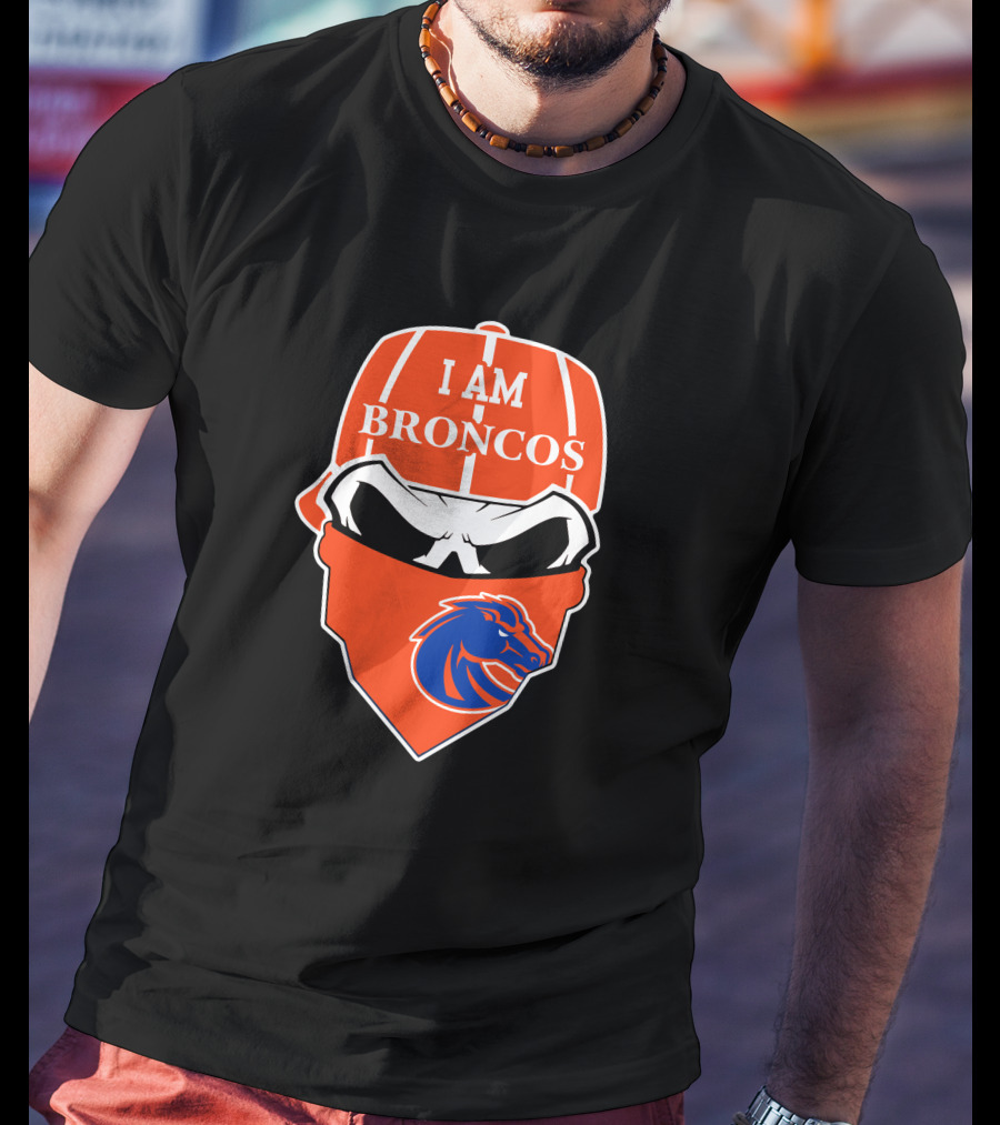 I Am Broncos Boise State Broncos Skull Sports T-Shirt