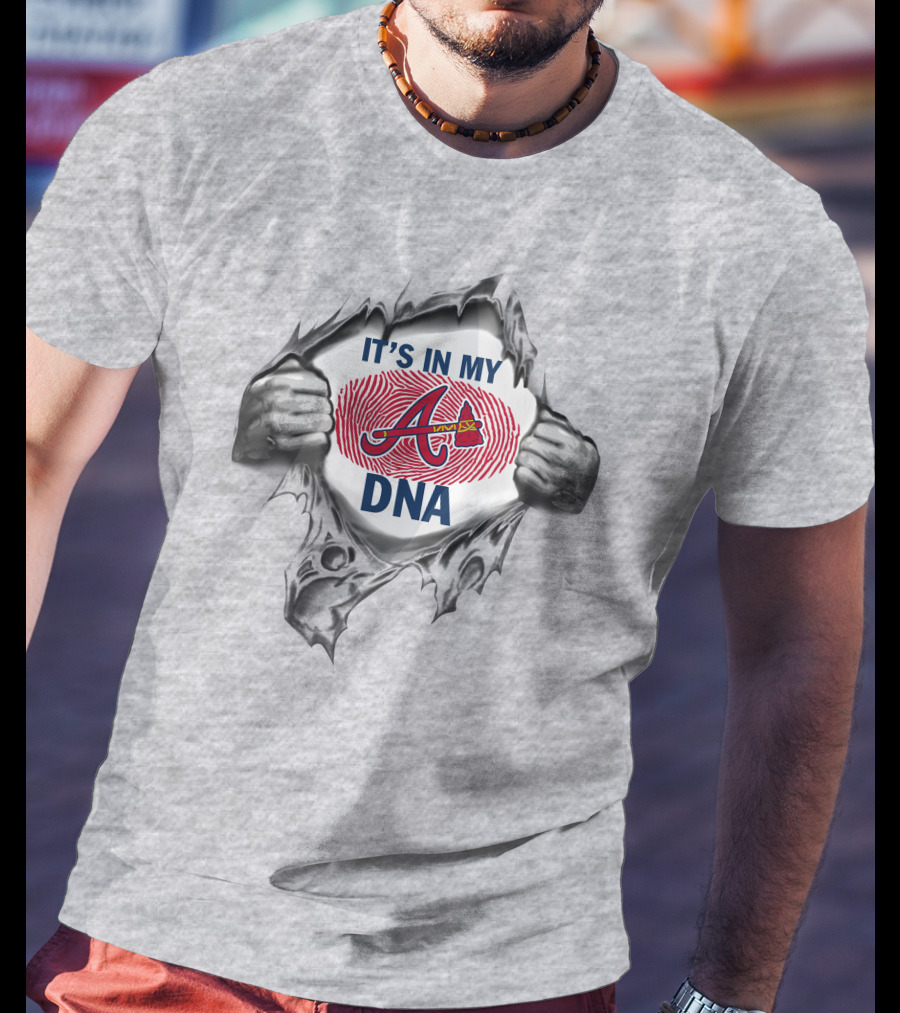 It's In My Dna Atlanta Braves T-Shirt