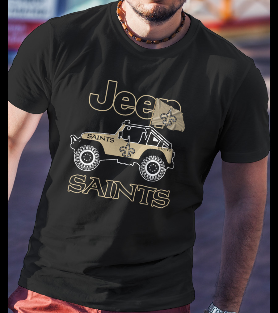 New Orleans Saints Jeep Vehicle With Fleur-De-Lis Flag T-Shirt