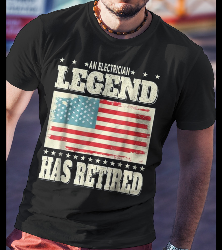 An Electrician Legend Has Retired American Flag T-Shirt
