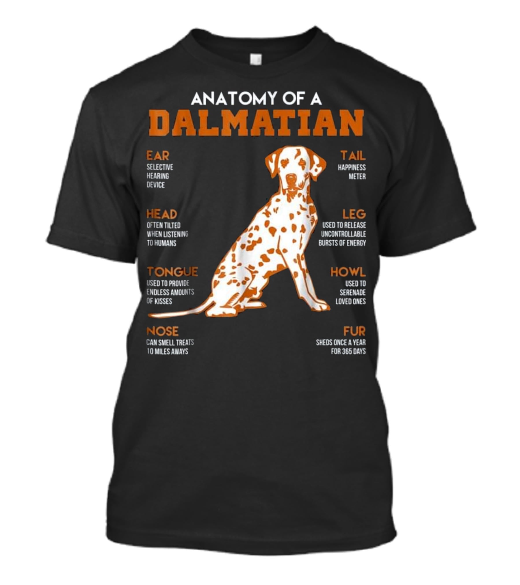 Anatomy Of A Dalmatian Ear Head Tongue Nose Tail Leg Howl Fur T-Shirt