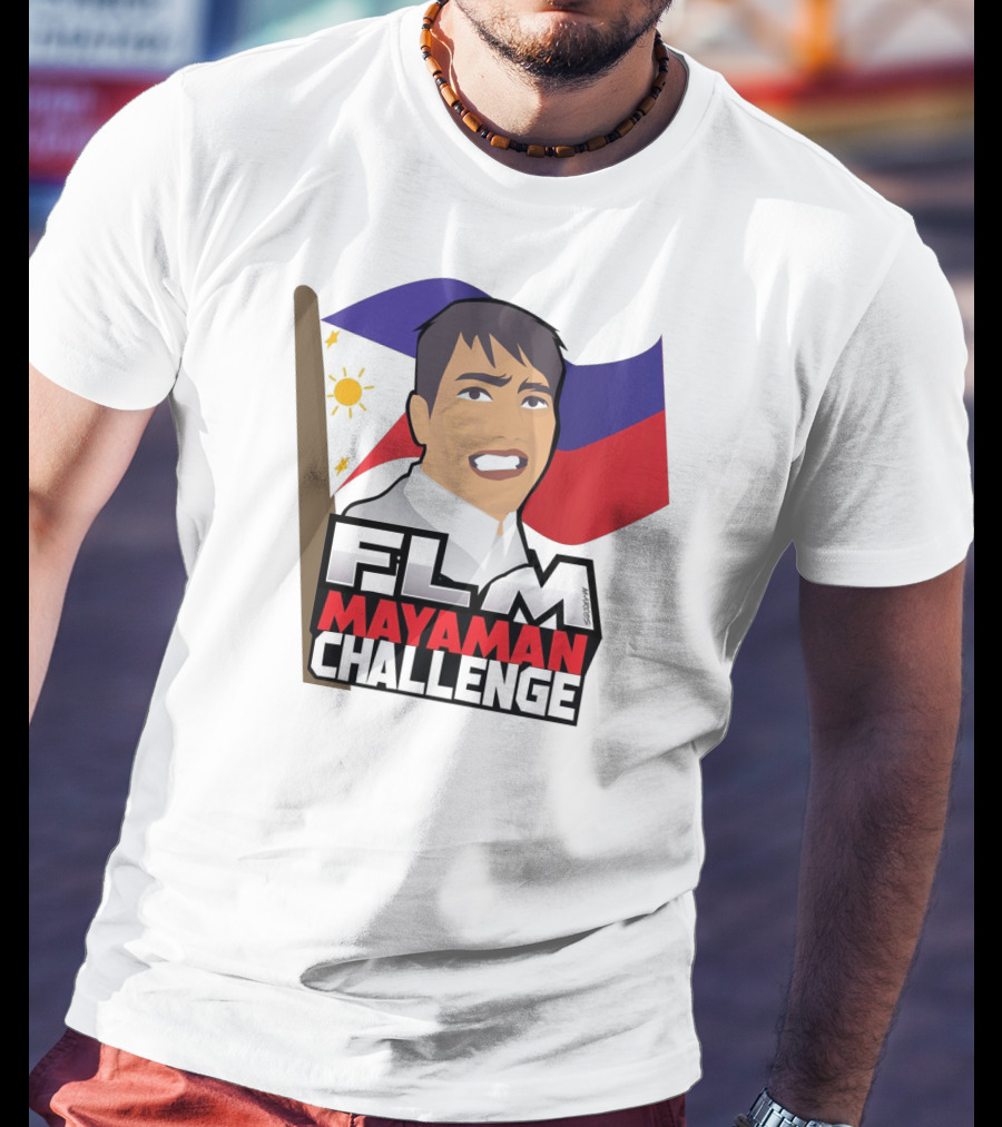 FLM Mayaman Challenge With Philippine Flag T-Shirt