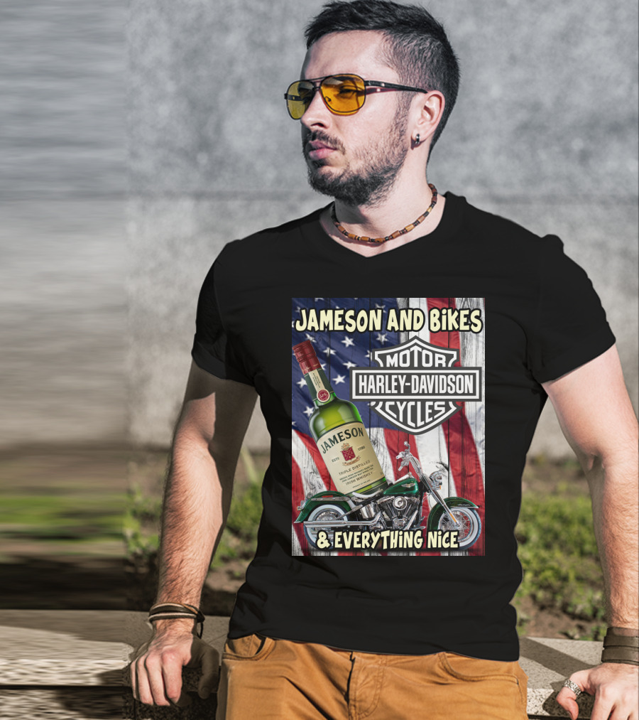 Jameson And Bikes Harley Davidson Motorcycles & Everything Nice T-Shirt