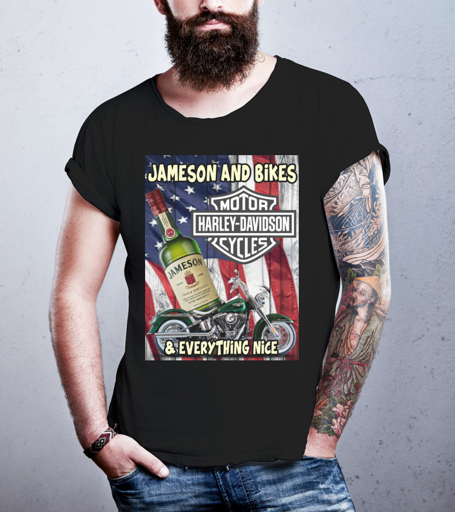 Jameson And Bikes Harley Davidson Motorcycles & Everything Nice T-Shirt