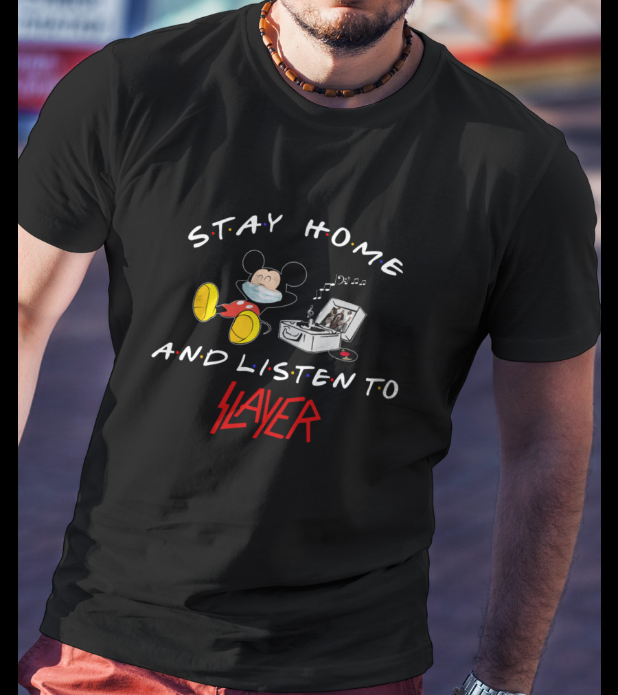 Stay Home And Listen To Slayer Mickey Masked Record Player T-Shirt