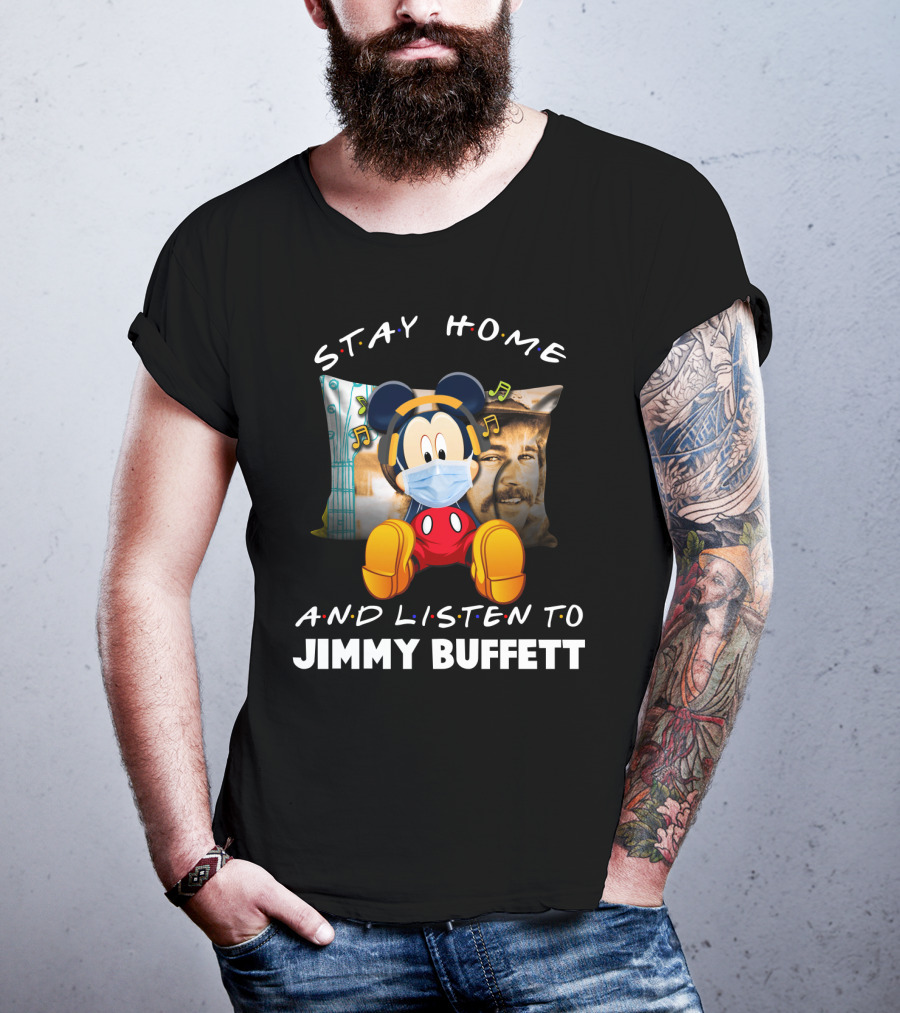 Stay Home And Listen To Jimmy Buffett Mickey Mouse Masked With Headphones T-Shirt