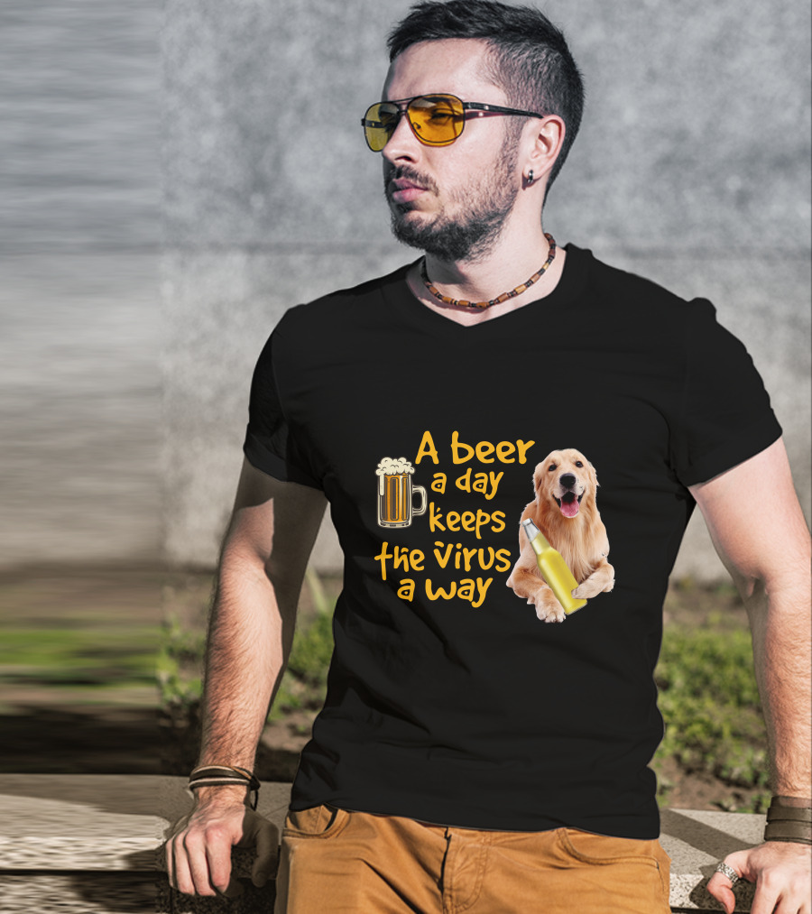A Beer A Day Keeps The Virus Away Funny Labrador Retriever And Beer T-Shirt