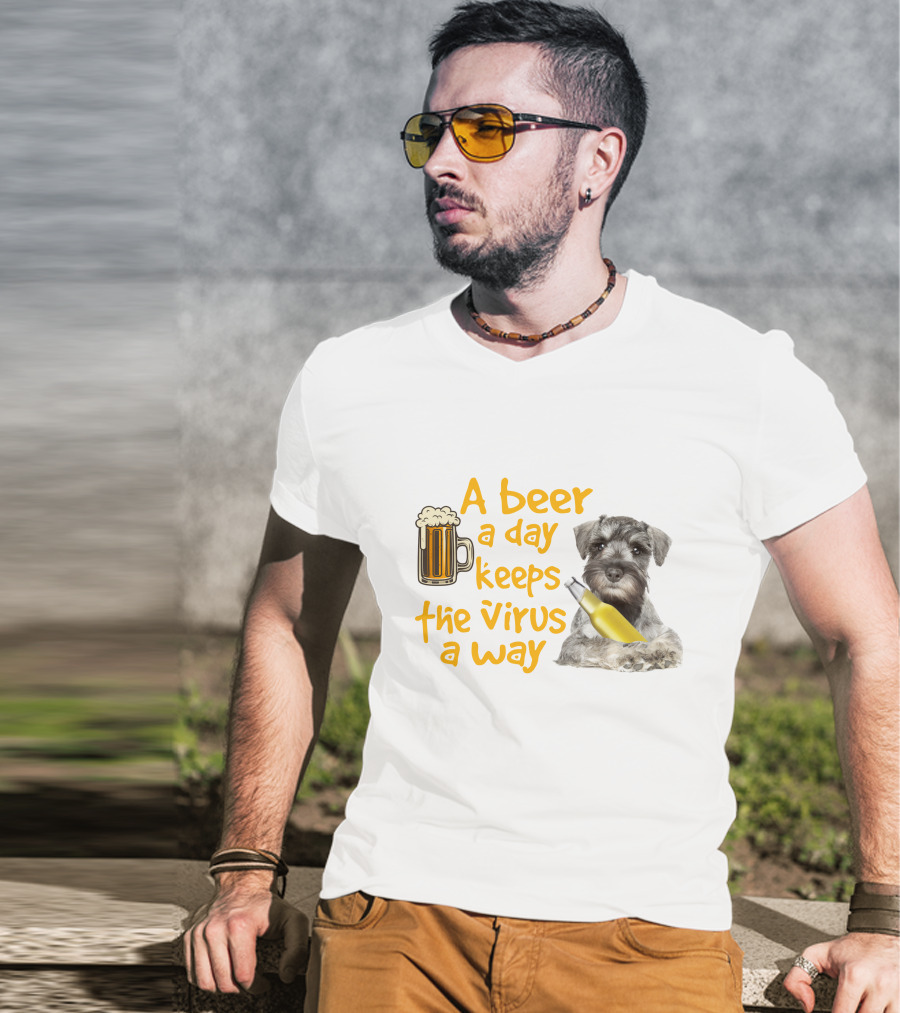 A Beer A Day Keeps The Virus Away Miniature Schnauzer With Beer Mug And Bottle T-Shirt