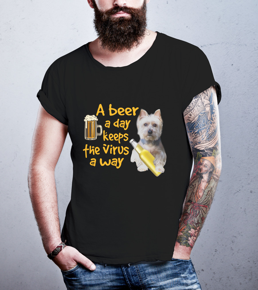 A Beer A Day Keeps The Virus Away Funny Westie And Beer T-Shirt
